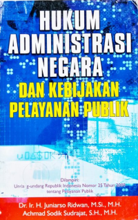 Hukum Admistrasi Negara Dan Kebijakan Pelayanan Publik