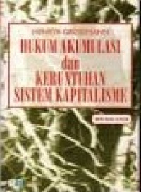 Hukum Akumulasi Keruntuhan Sistem Kapitalisme