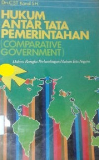 Hukum antar tata pemerintahan = Dalam rangka perbandingan hukum tata negara