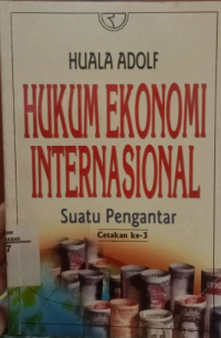 Hukum Ekonomi Internasional: Suatu Pengantar