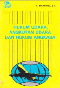 Hukum udara. Angkutan udara dan hukum angkasa