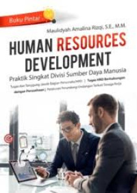 Human Resources Development: Praktik Singkat Divisi Sumber Daya Manusia