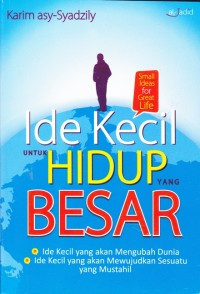 Ide Kecil Untuk Hidup yang Besar