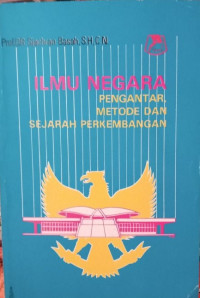 Ilmu negara  pengantar metode dan sejarah perkembangannya