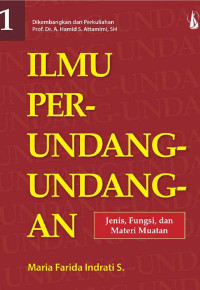 Ilmu Perundang-Undangan: Jenis. Fungsi Dan Materi Muatan