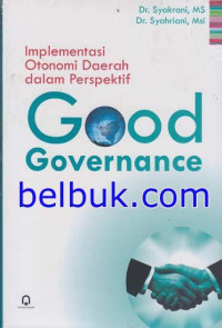 Implementasi Otonomi Daerah dalam Perspektif Good Governance