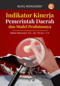 Indikator Kinerja Pemerintah Daerah dan Model Penilaiannya