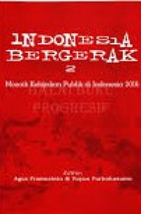 Indonesia Bergerak 2: Mozaik Kebijakan Publik di Indonesia 2016
