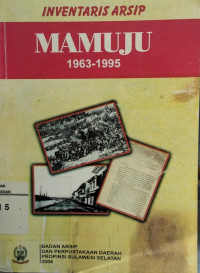 Inventaris arsip statis Daerah Tingkat II Mamuju 1963-1995