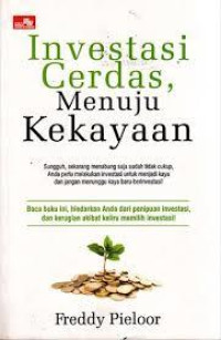 Investasi Cerdas.Menuju Kekayaan