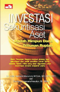 Investasi Sekuritisasi Aset : Mudah Himpunan Dana Triliunan Rupiah