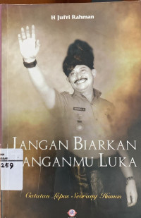 Jangan Biarkan Tanganmu Luka