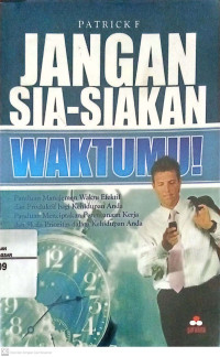 Jangan Sia-siakan Waktumu