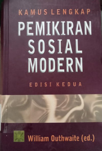 Kamus Lengkap Pemikiran Sosial Modern