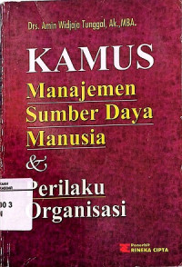 Kamus Manajemen daya Manusia Dan Perilaku Organisasi