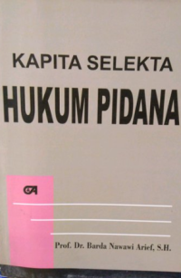 Kapita selekta hukum pidana