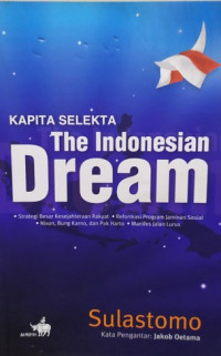 Kapita Selekta The Indonesia Dream