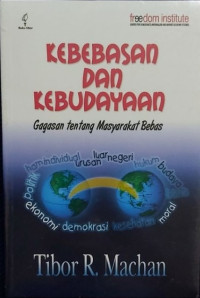 Kebebasan dan kebudayaan: Gagasan tentang masyarakat bebas