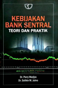 Kebijakan Bank Sentral: teori dan praktek