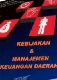 Kebijakan dan Manajemen Keuangan Daerah