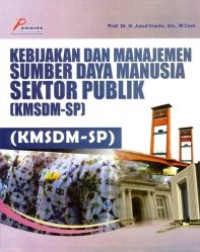 Kebijakan dan Manajemen Sumber Daya manusia Sektor Publik