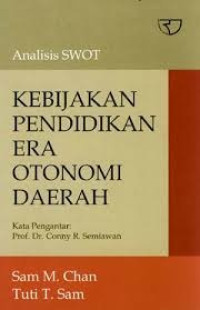 Kebijakan Pendidikan Era Otonomi Daerah