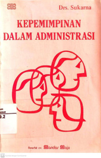 Kepemimpinan Dalam Administrasi