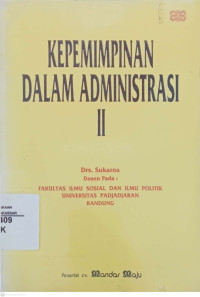 Kepemimpinan dalam Administrasi II