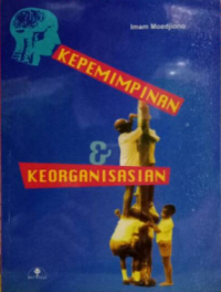 Kepemimpinan dan Keorganisasian