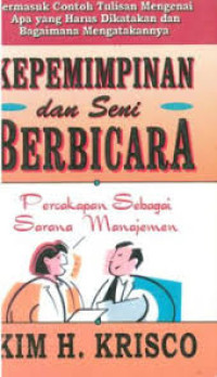 Kepemimpinan dan seni berbicara: Percakapan sebagai sarana manajemen