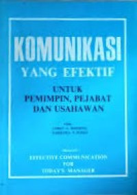 Komunikasi yang efektif untuk pemimpin. pejabat dan usahawan