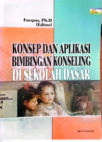 Konsep Dan Aplikasi Bimbingan Konseling D i Sekolah Dasar