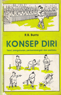 Konsep Diri:Teori Pengukuran. Perkembangan dan Politik