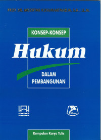 Konsep-konsep hukum dalam pembangunan