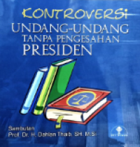 Kontroversi Undang-undang Tanpa Pengesahan Presiden