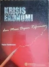 Krisis ekonomi dan masa depan reformasi
