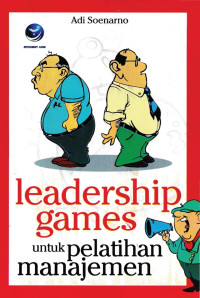 Leadership Games Untuk Pelatihan Manajemen