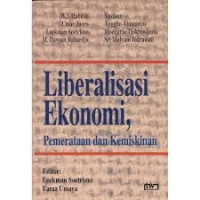 Liberalisasi Ekonomi. Pemerataan dan Kemiskinan