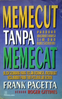 Mamacut tanpa memecat: Panduan memotivasi tim dan diri sendiri