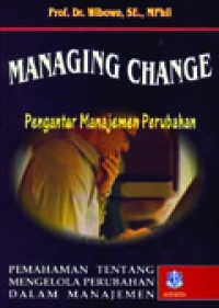 Managing Change: Pengantar Manajemen Perubahan