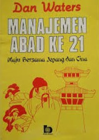 Manajemen abad ke-21: Maju bersama Jepang