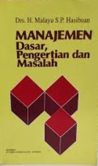 Manajemen Dasar,Pengertian dan Masalah