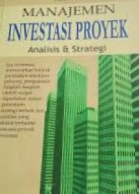 Manajemen investasi proyek: Analisis dan strategi