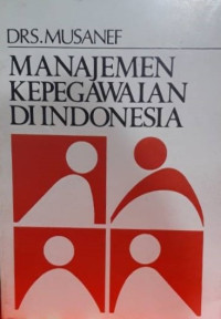 Manajemen Kepegawaian di Indonesia