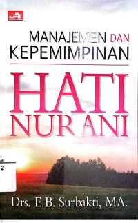 Manajemen Kepemimpinan Hati Nurani