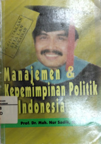 Manajemen & Kepemimpinan Politik di Indonesia