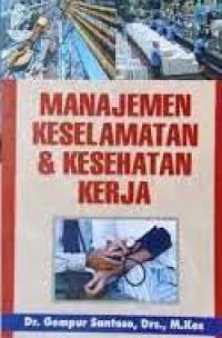 Manajemen Keselamatan Dan Kesehatan Kerja