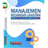 Manajemen Keuangan Lanjutan Berbasis Corporate Value Creation