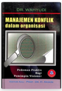 Manajemen Konflik dalam Organisasi