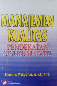 Manajemen Kualitas : Pendek  Sisi Kualitatif